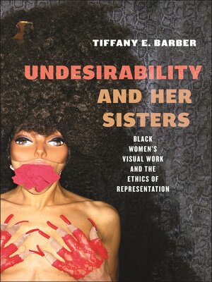 cover image of Undesirability and Her Sisters
